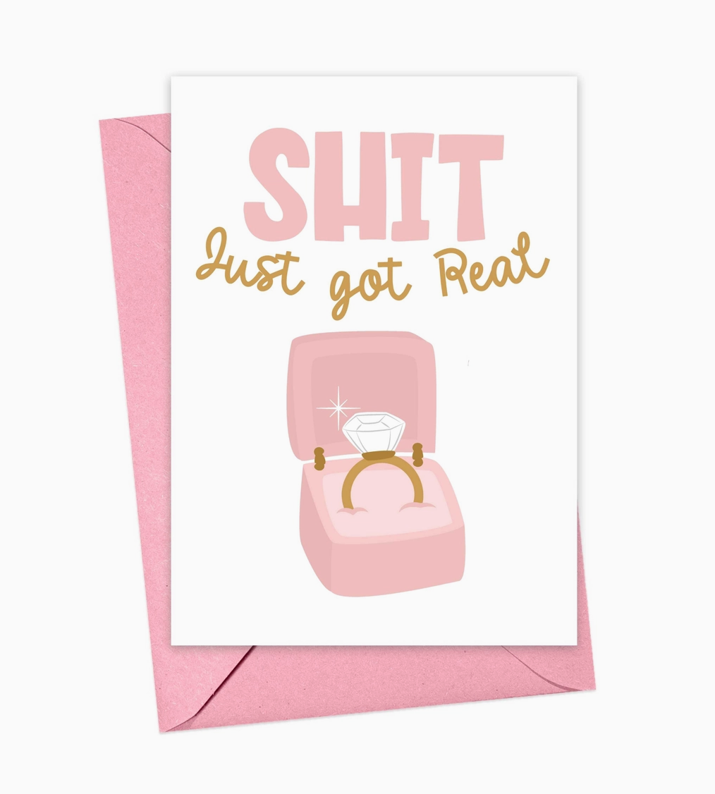 Just Got Real Funny Engagement Card